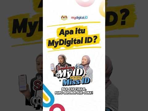 Penerangan Mudah. Apa itu MyDigital ID?